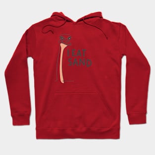 "Whimsical Ostrich: I Eat Sand" - Funny Random Meme Hoodie